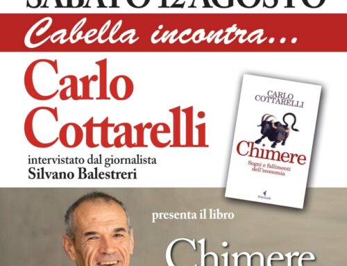 Cabella incontra Carlo Cottarelli il prossimo 12 agosto